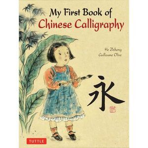 My First Book of Chinese Calligraphy -- Olive